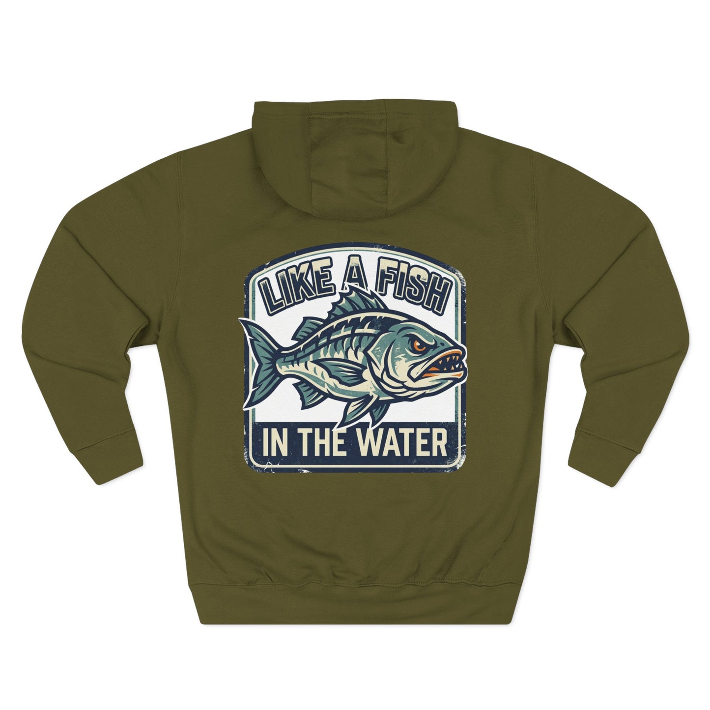 Fishing Hoodie — "Like a Fish in the Water" Graphic Pullover